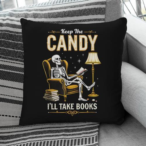 Keep The Candy I'Ll Take Books Halloween Pillowcase - Bookorys DE