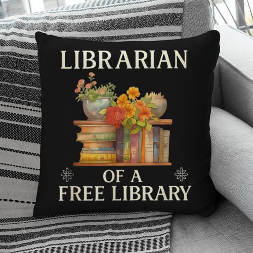 Librarian Of a Free Library Floral Book Lover Pillowcase - Bookorys DE