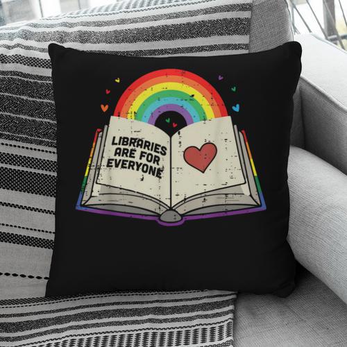 Libraries Are For Everyone Book LGBTQ Ally Gay Pride Month Pillowcase - Bookorys DE
