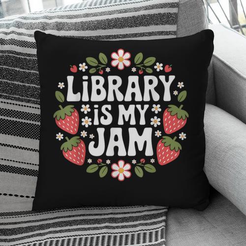 Library Is My Jam Librarian Book Lover Strawberry Pillowcase - Bookorys DE