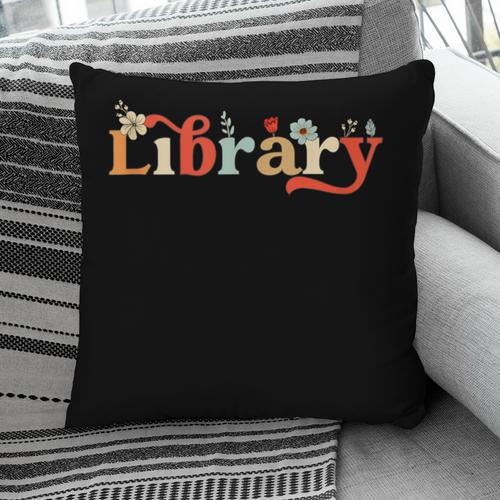 Library School Librarian Book Lover Reading Floral For Women Pillowcase - Bookorys