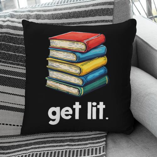 Get Lit With Books Pillowcase - Bookorys