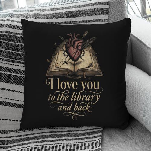 I Love You To The Library And Back Anatomical Heart Book Pillowcase - Bookorys DE