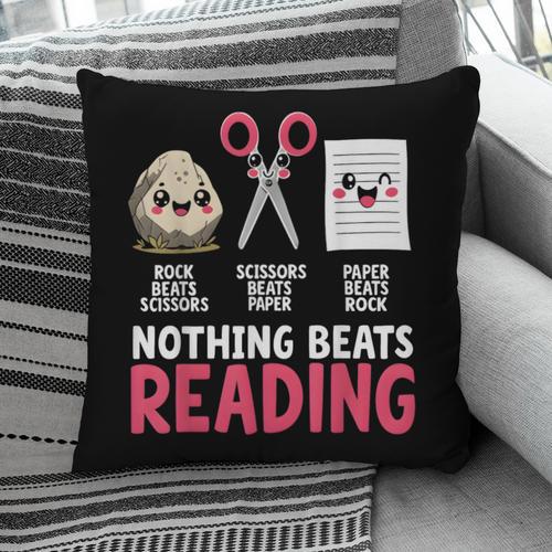 Nothing Beats Reading Rock Paper Scissors Book Lover Library Pillowcase - Bookorys