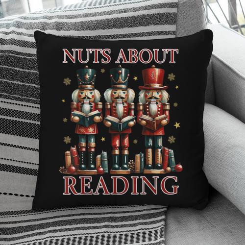 Nuts About Reading Nutcracker Reading Book Lover Christmas Pillowcase - Bookorys UK
