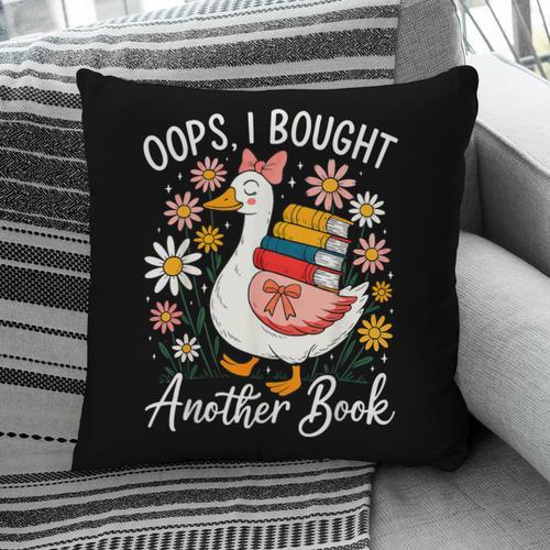 Oops I Bought Another Book Goose Reader Pillowcase - Bookorys