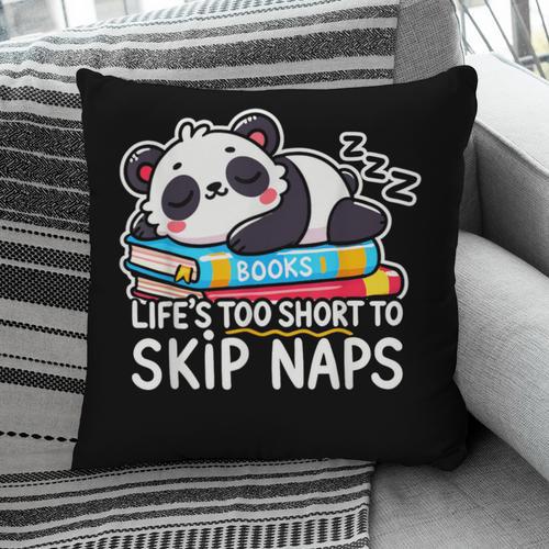 Panda Napping On Books Life’s Too Short To Skip Naps Pillowcase - Bookorys CA