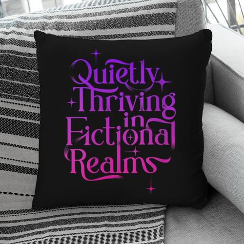 Quietly Thriving In Fictional Realms Book Lovers Pillowcase - Bookorys