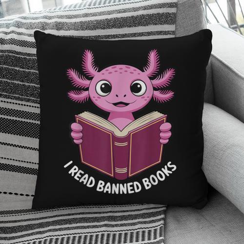 I Read Banned Books Axolotl Reading Pillowcase - Bookorys DE