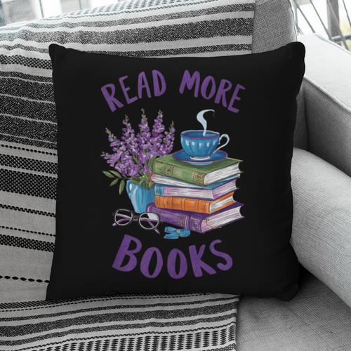 Read More Books Floral Book Reader Art Reading Lover Quote Pillowcase - Bookorys