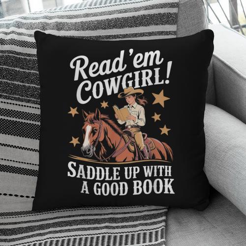 Read 'Em Cowgirl Saddle Up With A Good Book Rodeo Bookworm Pillowcase - Bookorys AU