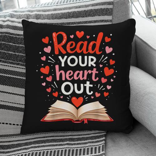 Read Your Heart Out Reading Book Lover Valentine Day Pillowcase - Bookorys