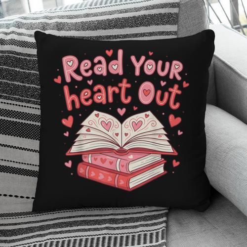 Read Your Heart Out Teacher Valentines Day Book Lover Pillowcase - Bookorys CA