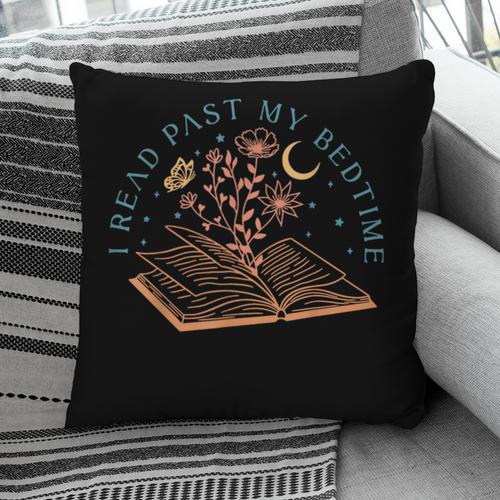 I Read Past My Bedtime Book Flower Butterfly Moon Bookish Pillowcase - Bookorys