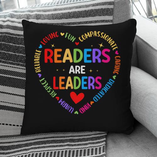 Readers Are Leaders Reading Teacher Women Kids Book Lovers Pillowcase - Bookorys