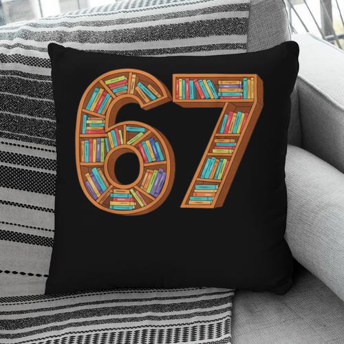 Reading 67 Six Seven Meme Teacher Book Lover Bookshelf Pillowcase - Bookorys UK
