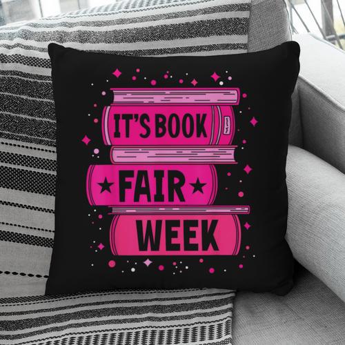 Reading Books Its Book Fair Week Pillowcase - Bookorys