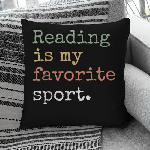Reading Is My Favorite Sport Book Lovers Man Woman Pillowcase - Bookorys
