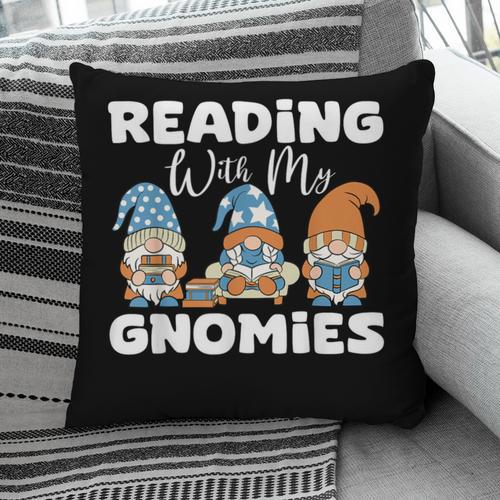 Reading With My Gnomies Gnomes Books Lover Bookworm Pillowcase - Bookorys