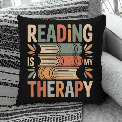 Reading Is My Therapy Book Lover Pillowcase - Bookorys