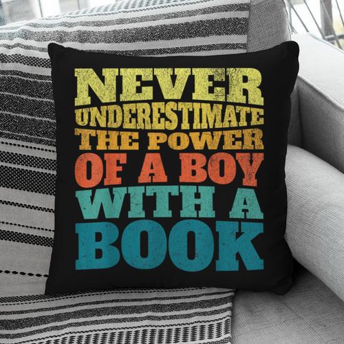 Retro Never Underestimate The Power Of a Boy With a Book Pillowcase - Bookorys DE