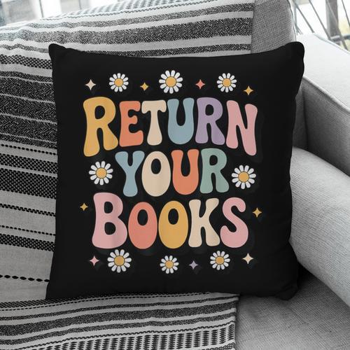 Return Your Books School Librarian Pillowcase - Bookorys UK