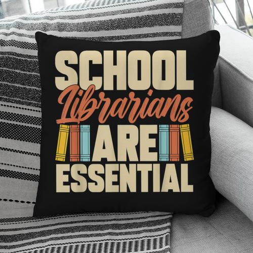 School Librarians Are Essential Library Book Lover Librarian Pillowcase - Bookorys CA