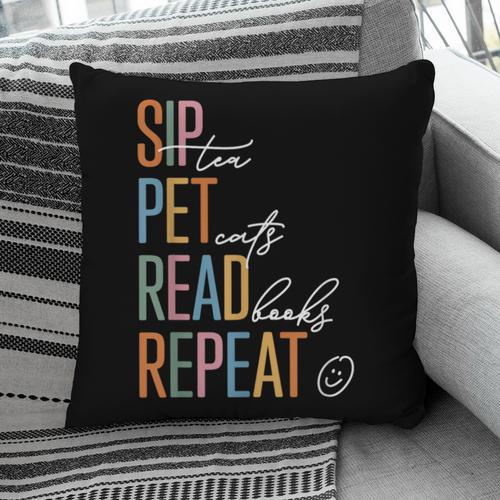 Sip Tea Pet Cats Read Books Repeat Book Cat Lover Pillowcase - Bookorys