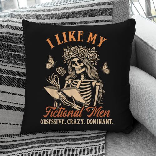 Smut Reader Spicy Book Dark Romance I Like My Fictional Men Pillowcase - Bookorys