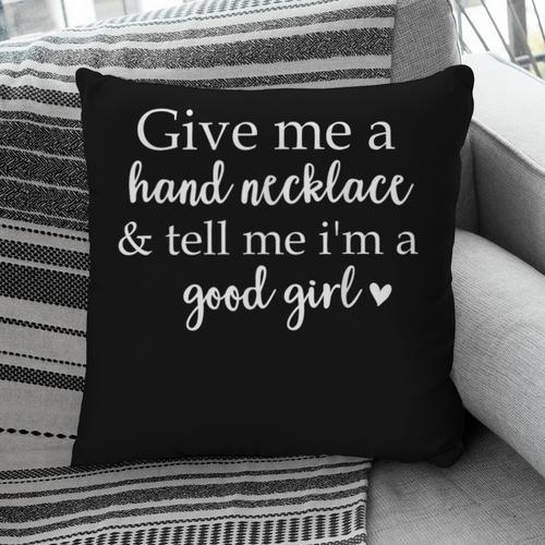 Smutt Book Give Me a Hand Necklace & Tell Me I'm a Good Girl Pillowcase - Bookorys