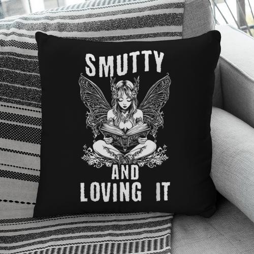 Smutty And Loving It Dark Fantasy Spicy Book Lover Pillowcase - Bookorys DE