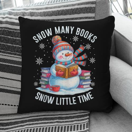 Snowman Reading Snow Many Books Snow Little Time Winter Pillowcase - Bookorys