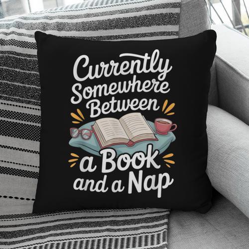 Somewhere Between a Book And a Nap – Cozy Reading Pillowcase - Bookorys UK