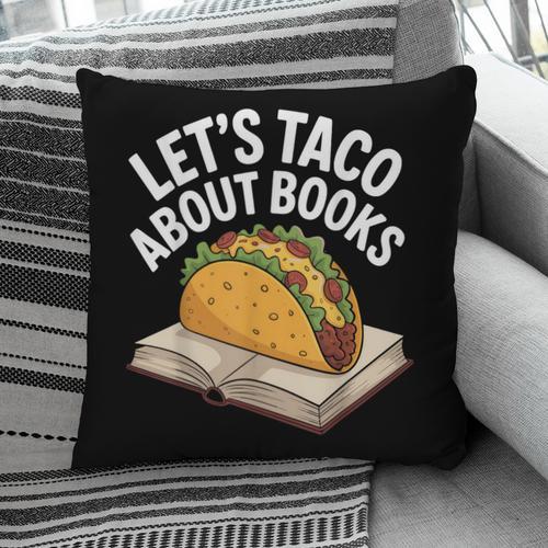 Taco Books Mexican Reading Teacher Book Lovers Bookish Pillowcase - Bookorys