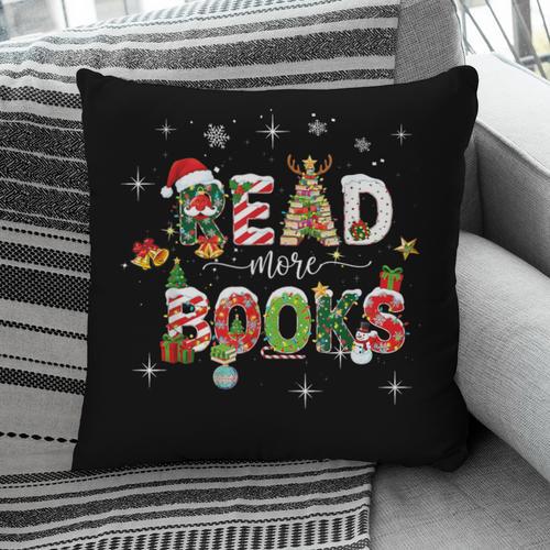 Teacher Read More Books Christmas Reading Bookworm Librarian Pillowcase - Bookorys