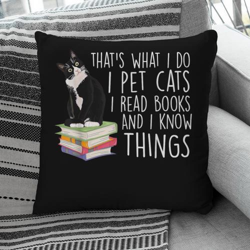 That's What I Do I Pet Cat I Read Books Tuxedo Cat Bookworm Pillowcase - Bookorys