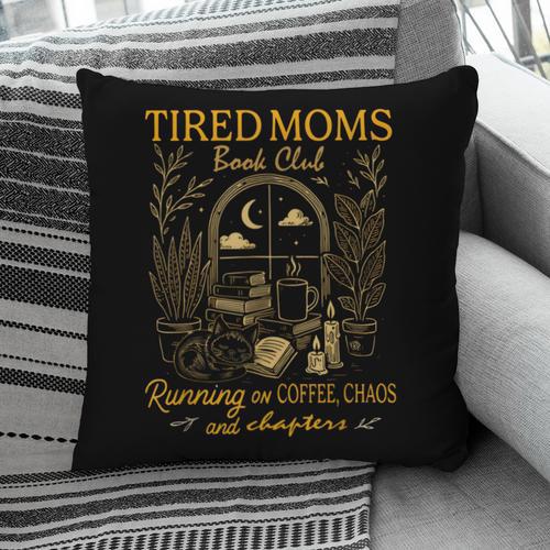 Tired Mom Club Bookish Things Booktrovert Book Lover Pillowcase - Bookorys UK