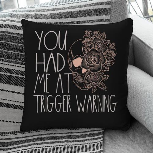 Trigger Warning Dark Romance Reader Smut Spicy Book Merch Pillowcase - Bookorys