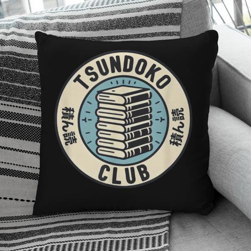 Tsundoku Club Book Lovers Bibliophile Booktok Reading Pillowcase - Bookorys