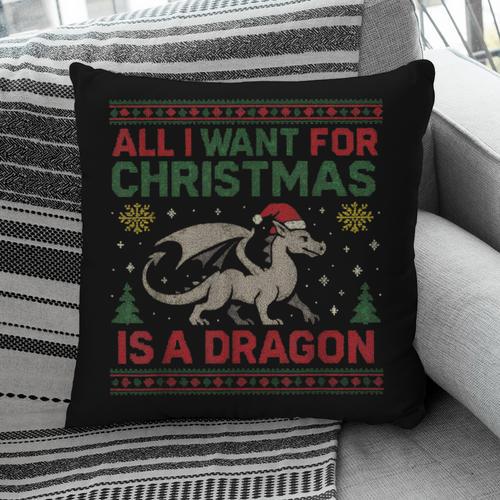 All I Want For Christmas Is A Dragon & Books Ugly Sweater Pillowcase - Bookorys UK