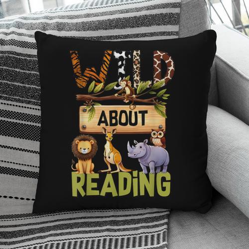 Wild About Reading Reading Books And Bookworm Library Day Pillowcase - Bookorys