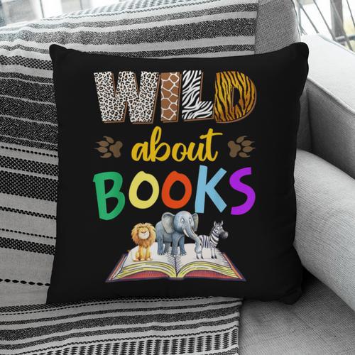 Wild About Reading Books Reader Bookworm Animals Book Lover Pillowcase - Bookorys