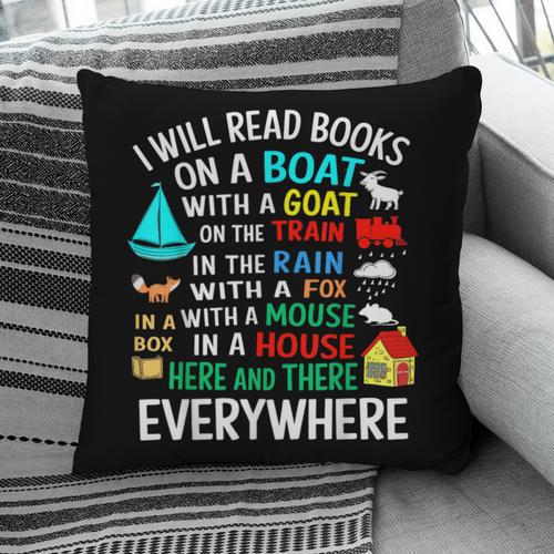 I Will Read Books On A Boat & Everywhere Pillowcase - Bookorys