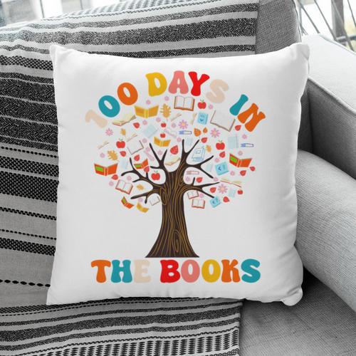 100 Days In The Books Reading Teacher 100th Day Of School Premium Pillowcase - Bookorys
