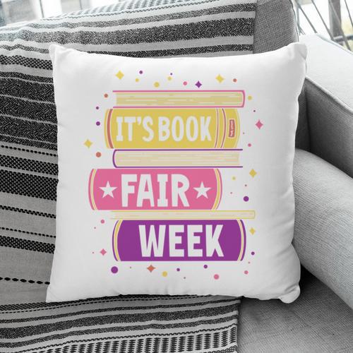 Book Fair Bookworm Library Its Book Fair Week Pillowcase - Bookorys