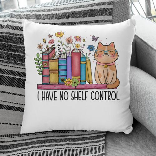 Book Lovers I Have No Shelf Control Pillowcase - Bookorys