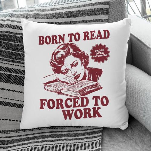 Book Readers Forced To Work Sadness Pillowcase - Bookorys DE