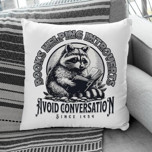 Books Helping Introvert Avoid Conversation Since 1454 Pillowcase - Bookorys