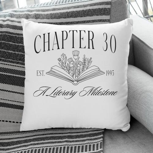 Chapter 30 A Literary Milestone 30th Birthday Book Lover Pillowcase - Bookorys DE