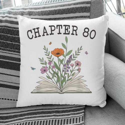 Chapter 80 Book Lovers & Readers 80th Birthday Wildflowers Pillowcase - Bookorys DE